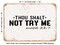 DECORATIVE METAL SIGN - Thou Shalt Not Try Me Mood47 - Vintage Rusty Look